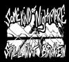 descargar álbum Some Kind Of Nightmare - Still Not Broken