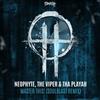 escuchar en línea Neophyte, The Viper & Tha Playah - Master This Soulblast Remix