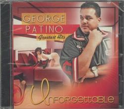 Download George Patino - George Patino Greatest Hits Unforgettable