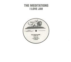 Download The Meditations - I Love Jah