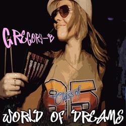 Download GregoryB - World Of Dreams