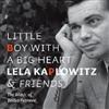 descargar álbum Lela Kaplowitz & Friends - Little Boy With A Big Heart