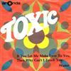 Album herunterladen Toxic - If You Let Me Make Love To You Then Why Cant I Touch You