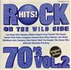 online luisteren Various - Rock Hits 70s Vol2 On The Wild Side