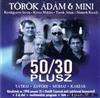 Ádám Török, Mini - 5030 PLUSZ