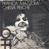 lataa albumi Franca Mazzola - Chissà Perchè