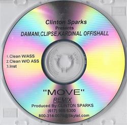 Download Clinton Sparks Presents Damani, Clipse, Kardinal Offishall - Move Remix