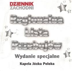 Download Kapela Józka Poloka - Regionalna Lista Przebojów Wydanie Specjalne