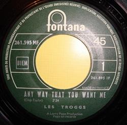 Download Les Troggs - Any Way That You Want Me