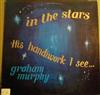 online luisteren Graham Murphy - In The Stars His Handiwork I See