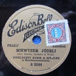 Download Jodelduett Rubin & Spühler - Schwyzer Jödeli Es Ischt E Bueb Da