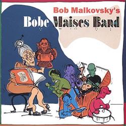 Download Bob Malkowski - Bob Malkowskis Bobe Maises Band