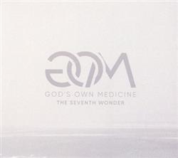 Download God's Own Medicine - The Seventh Wonder