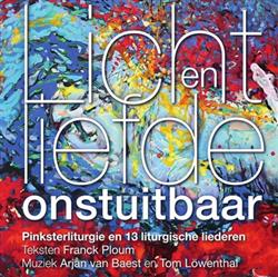 Download Franck Ploum, Arjan van Baest, Tom Löwenthal - Licht En Liefde