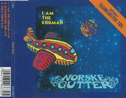 Download Norske Gutter - I Am The Eggman