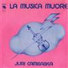 online luisteren Juri Camisaska - La Musica Muore Himalaya