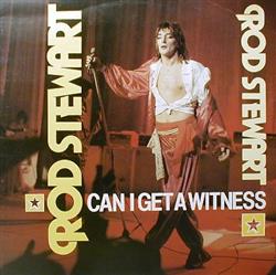 Download Rod Stewart - Can I Get A Witness