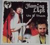 last ned album The Flaming Lips - Us Them Bonnaroo Festival 2003