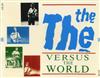 lataa albumi The The - Versus The World