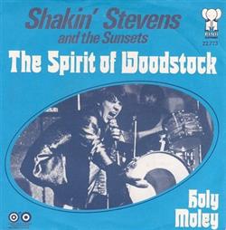 Download Shakin' Stevens And The Sunsets - The Spirit Of Woodstock Holey Moley