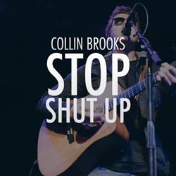 Download Collin Brooks - Stop Shut Up