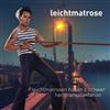 ladda ner album Leichtmatrose - Leichtmatrosen Habens Schwer