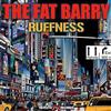 Album herunterladen The Fat Barry - Ruffness