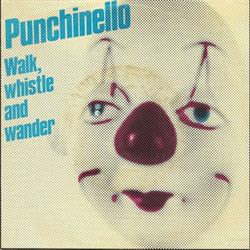 Download Punchinello - Walk Whistle And Wander