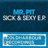 ouvir online Mr Pit - Sick Sexy