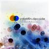 baixar álbum Valentin - Decode The Remixes