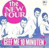 last ned album The New Four - Geef Me 10 Minuten