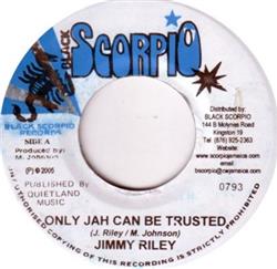 Download Jimmy Riley - Only Jah Can Be Trusted