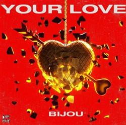 Download Bijou - Your Love