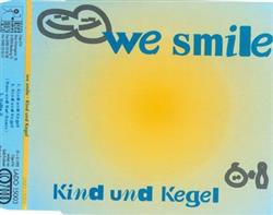 Download We Smile - Kind Kegel