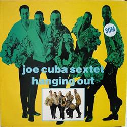 Download Joe Cuba Sextet - Hanging Out