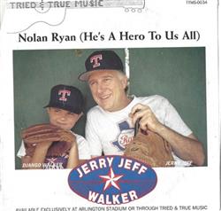 Download Jerry Jeff Walker - Nolan Ryan Hes A Hero To Us All