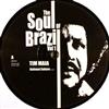 Tim Maia - The Soul Of Brazil Vol 1