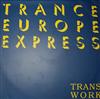 ouvir online Trans Work - Trance Europe Express