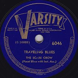 Download The Scare Crow - Traveling Blues Im Long Gone