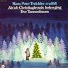 descargar álbum Hans Peter Treichler - Als Ich Christtagfreude Holen Ging Der Tannenbaum