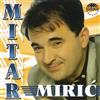 descargar álbum Mitar Mirić - Samo Kaži