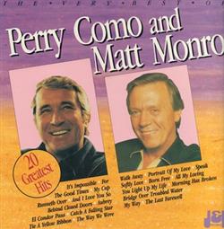 Download Perry Como, Matt Monro - The Very Best Of Perry Como And Matt Monro