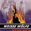 descargar álbum Weisse Wölfe - Jahrzehnte Der Dekadenz