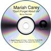 ouvir online Mariah Carey - Dont Forget About Us Bonus Remixes