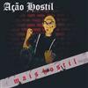 Acão Hostil - Mais Hostil