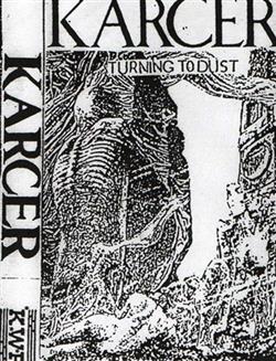 Download Karcer - Turning To Dust