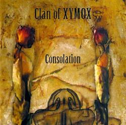 Download Clan Of Xymox - Consolation