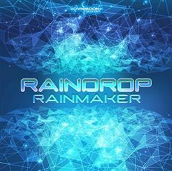 Download Raindrop - Rainmaker