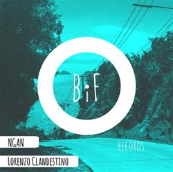 Download Lorenzo Clandestino - Ngan