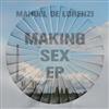 télécharger l'album Manuel De Lorenzi - Making Sex EP